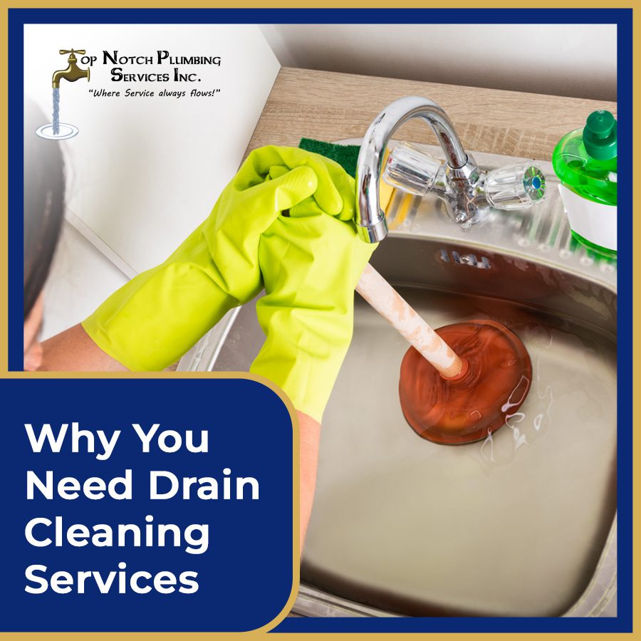 Why You Need Drain Cleaning Services